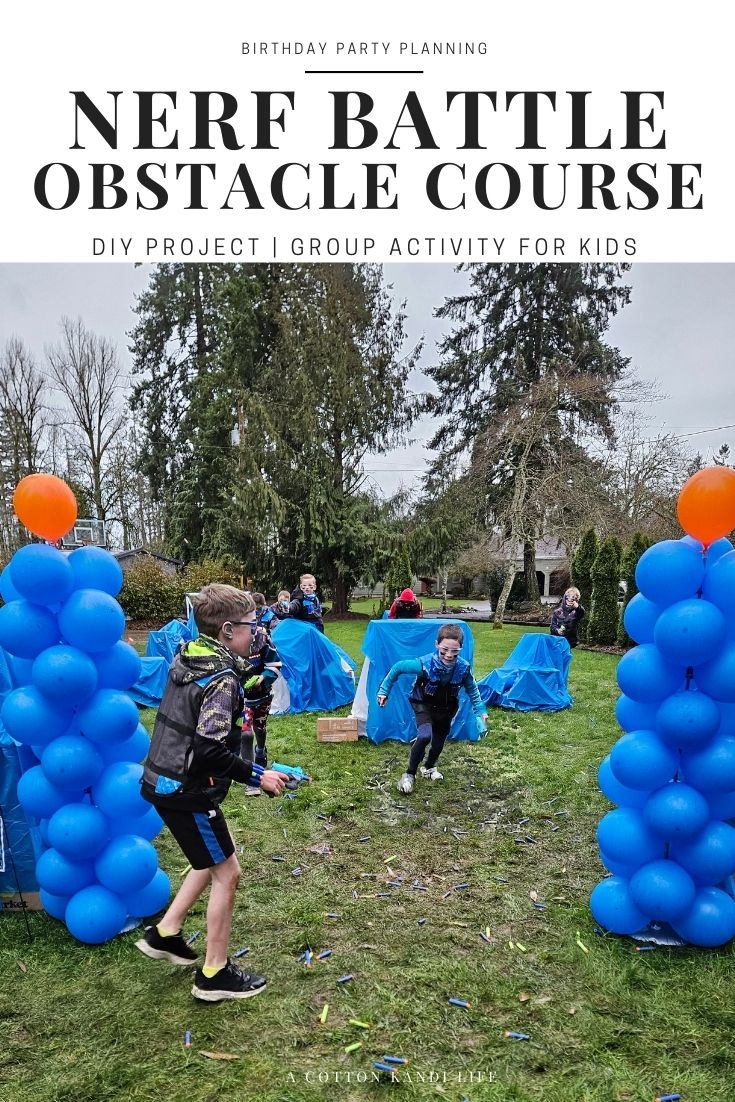 NERF Birthday Party Obstacle Course Gauntlet A Cotton Kandi Life NERF Birthday Party Obstacle Course Gauntlet A Cotton Kandi Life